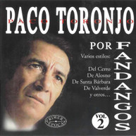 PACO TORONJO - POR FANDANGOS VOL 2 CD