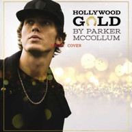 PARKER MCCOLLUM - HOLLYWOOD GOLD CD
