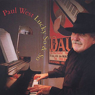 PAUL WEST - LUCKY SO & SO CD