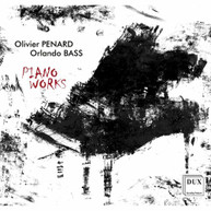 PENARD / ORLANDO BASS - PIANO WORKS CD