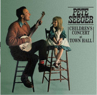 PETE SEEGER - CHILDRENS CONCERT AT TOWN HALL CD