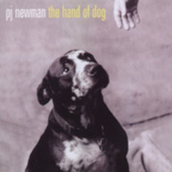 PJ NEWMAN - HAND OF DOG CD