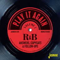 PLAY IT AGAIN: R & B ANSWERS COPYCATS & FOLLOW -UPS CD