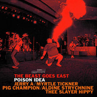 POISON IDEA - BEAST GOES EAST CD