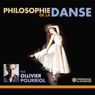 POURRIOL - PHILOSOPHIE DE LA DANSE CD