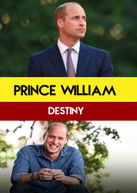 PRINCE WILLIAM : DESTINY DVD