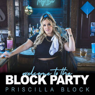 PRISCILLA BLOCK - WELCOME TO THE BLOCK PARTY CD