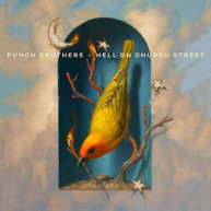 PUNCH BROTHERS - HELL ON CHURCH STREET CD
