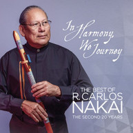 R CARLOS NAKAI - IN HARMONY WE JOURNEY - BEST OF R. CARLOS NAKAI CD