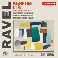 RAVEL /  SINFONIA OF LONDON / WILSON - ORCHESTRAL WORKS SACD