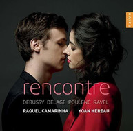 RAVEL / CAMARINHA / HEREAU - RENCONTRE CD