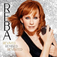 REBA MCENTIRE - REBA: REVIVED REMIXED REVISITED CD