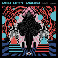 RED CITY RADIO - LIVE AT GOTHIC THEATER CD
