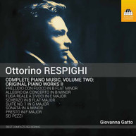 RESPIGHI / GIOVANNA GATTO - COMPLETE PIANO MUSIC 2 CD