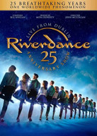 RIVERDANCE: 25TH ANNIVERSARY SHOW DVD