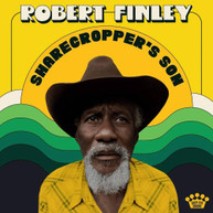 ROBERT FINLEY - SHARECROPPER'S SON CD