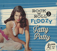 ROCK 'N' ROLL FLOOZY 5: FATTY PATTY / VARIOUS CD