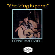 RONNIE MCDOWELL - KING IS GONE CD