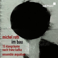 ROTH / ENSEMBLE AEQUATUOR - IM BAU CD