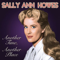 SALLY ANN HOWES - ANOTHER TIME ANOTHER PLACE CD