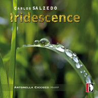 SALZEDO / ANTONELLA CICCOZZI - IRIDESCENCE CD
