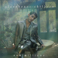 SAM WILLIAMS - GLASSHOUSE CHILDREN CD