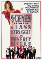 SCENES FROM CLASS STRUGGLE IN BEVERLY HILLS (1989) DVD
