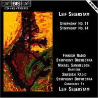 SEGERSTAM / SAMUELSON / FINNISH &  SWEDISH RSO - SYMPHONIES 11 & 14 CD