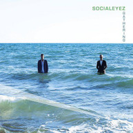 SOCIALEYEZ - GATHERING CD