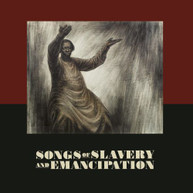 SONGS OF SLAVERY & EMANCIPATION / VARIOUS CD
