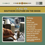 SOUTHERN CULTURE ON THE SKIDS - AT HOME WITH SOUTHERN CULTURE ON THE CD