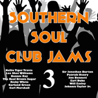 SOUTHERN SOUL CLUB JAMS 3 / VARIOUS CD