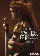 SPANISH PRINCESS: PART 2 DVD
