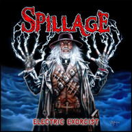 SPILLAGE - ELECTRIC EXORCIST CD