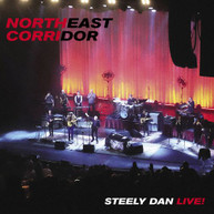 STEELY DAN - NORTHEAST CORRIDOR: STEELY DAN LIVE CD