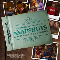 STEPHEN SCHWARTZ - STEPHEN SCHWARTZ'S SNAPSHOTS - A MUSICAL SCRAPBOOK CD