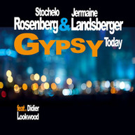 STOCHELO ROSENBERG / JERMAINE  LANDSBERGER - GYPSY TODAY CD