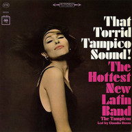 TAMPICOS - THAT TORRID TAMPICO SOUND CD