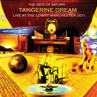 TANGERINE DREAM - GATE OF SATURN - LIVE AT THE LOWRY MANCHESTER CD