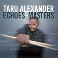 TARU ALEXANDER - ECHOS OF THE MASTERS CD