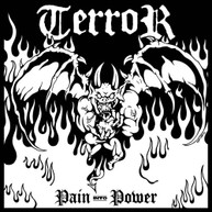 TERROR - PAIN INTO POWER CD