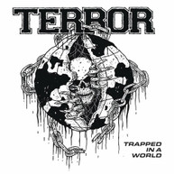 TERROR - TRAPPED IN A WORLD CD