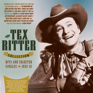 TEX RITTER - TEX RITTER COLLECTION: HITS AND SELECTED SINGLES CD