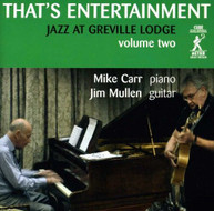 THAT'S ENTERTAINMENT: JAZZ AT GREVILLE LODGE - THAT'S ENTERTAINMENT: JAZZ CD