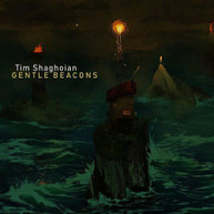 TIM SHAGHOIAN - GENTLE BEACONS CD