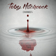 TOBY HITCHCOCK - CHANGES CD