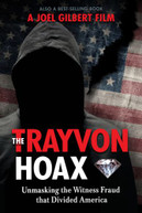 TRAYVON HOAX: UNMASKING THE WITNESS FRAUD THAT DVD