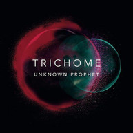 TRICHOME - UNKNOWN PROPHET CD