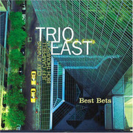 TRIO EAST - BEST BETS CD