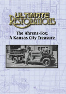 ULTIMATE RESTORATIONS: AHRENS -FOX -KANSAS CITY DVD